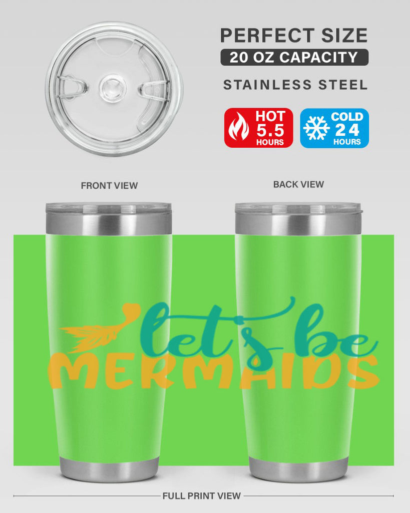 lets be mermaids Style 94#- summer- Tumbler