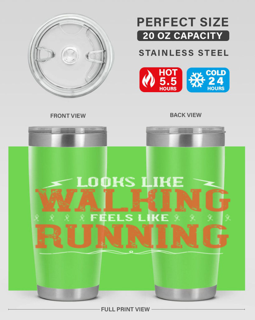 looks like walking feels like running 32#- running- Tumbler