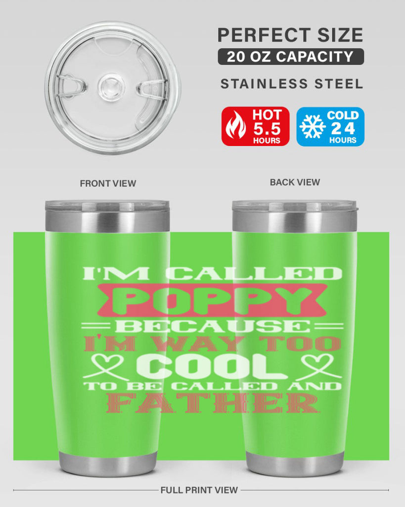 my called poppy because im way to 28#- grandpa - papa- Tumbler