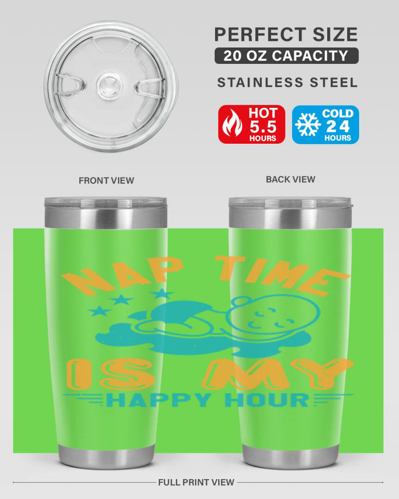 nap time is my happy hour Style 27#- baby shower- tumbler