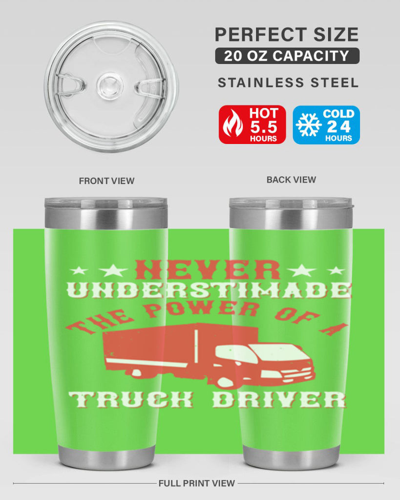 never understimade the power of a truck driver Style 27#- truck driver- tumbler