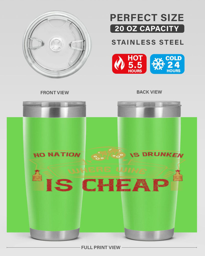 no nation is drunken where wine is cheap 31#- drinking- Tumbler