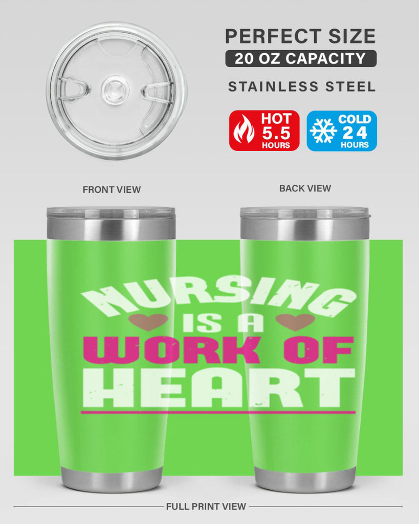 nursing is a work of heart Style 261#- nurse- tumbler