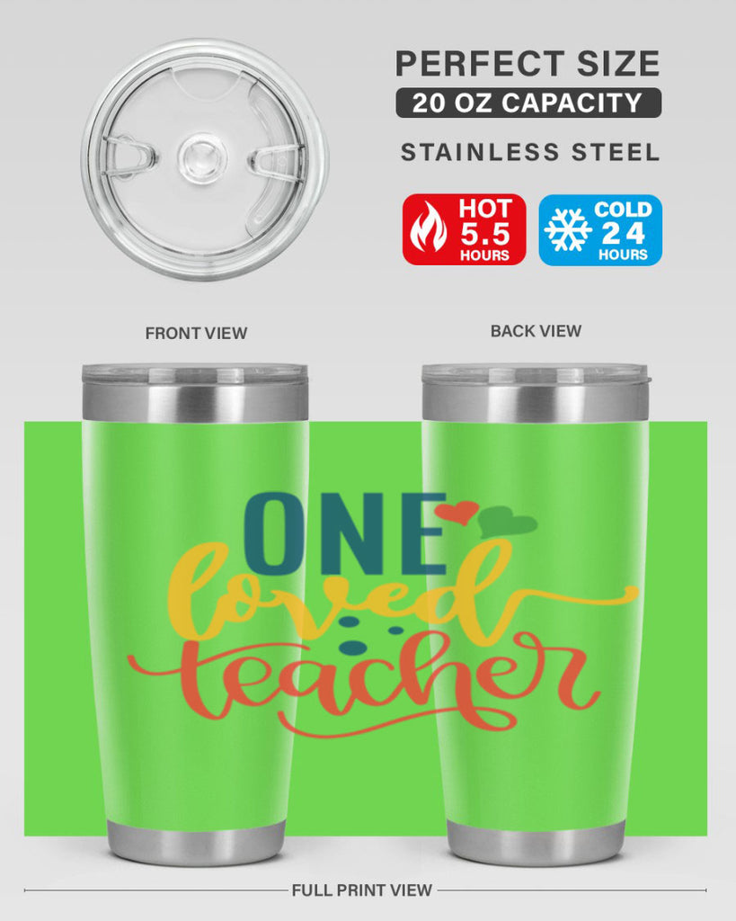 one loved teacher Style 165#- teacher- tumbler