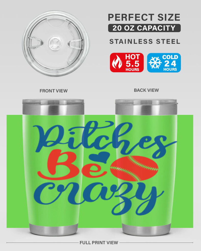 pitches be crazy 2035#- baseball- Tumbler