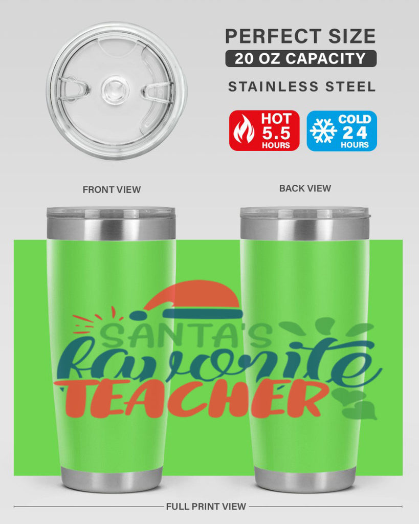 santas favorite teacher Style 151#- teacher- tumbler