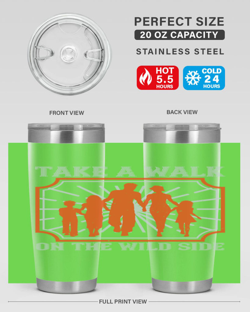 take a walk on the wild side 27#- walking- Tumbler