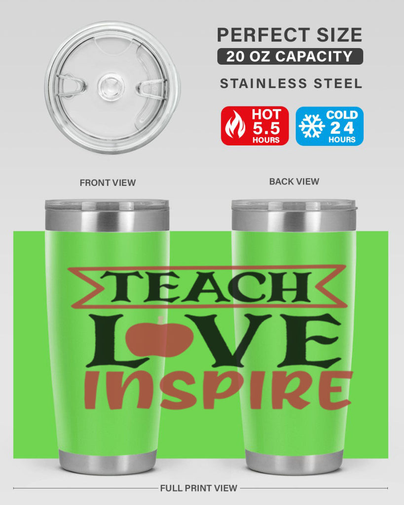 teach love inspre Style 147#- teacher- tumbler
