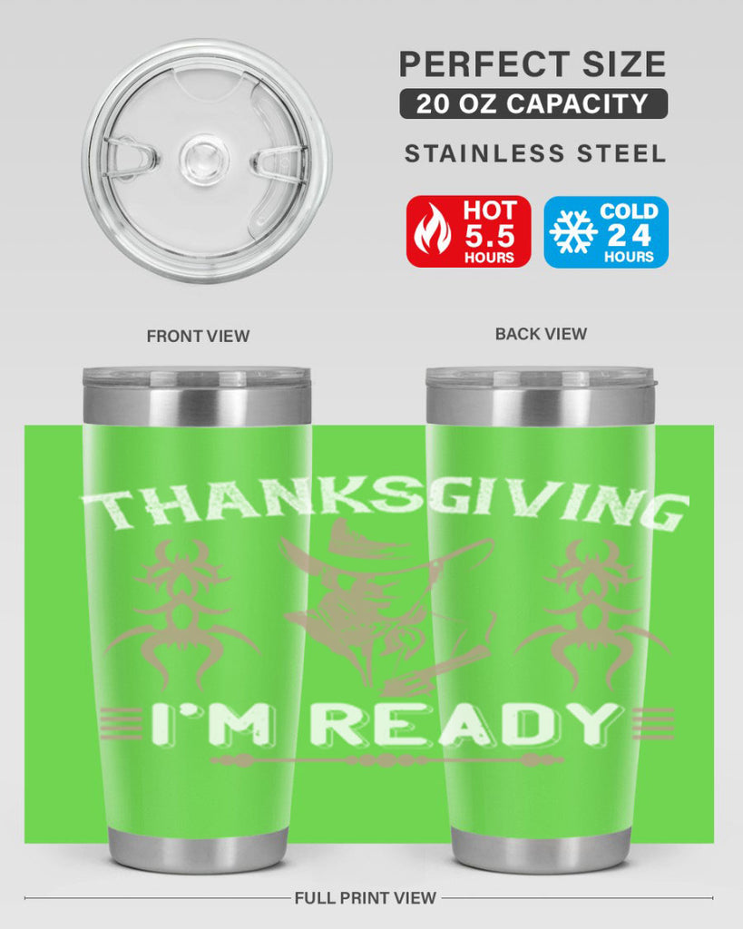 thanks giving im ready 15#- thanksgiving- Tumbler