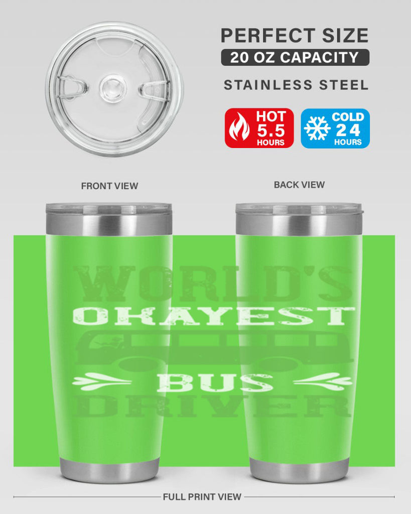 world’s okayest bus driver Style 3#- bus driver- tumbler