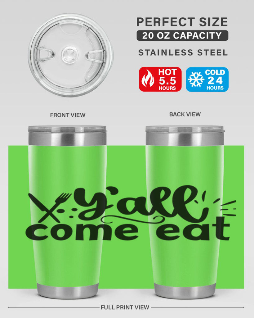 yall come eat 66#- kitchen- Tumbler