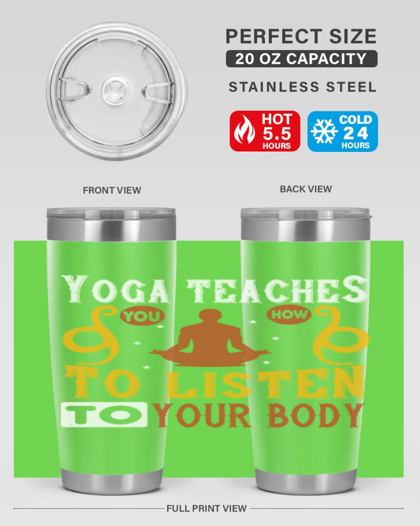 yoga teaches you how to listen to your body 6#- yoga- Tumbler