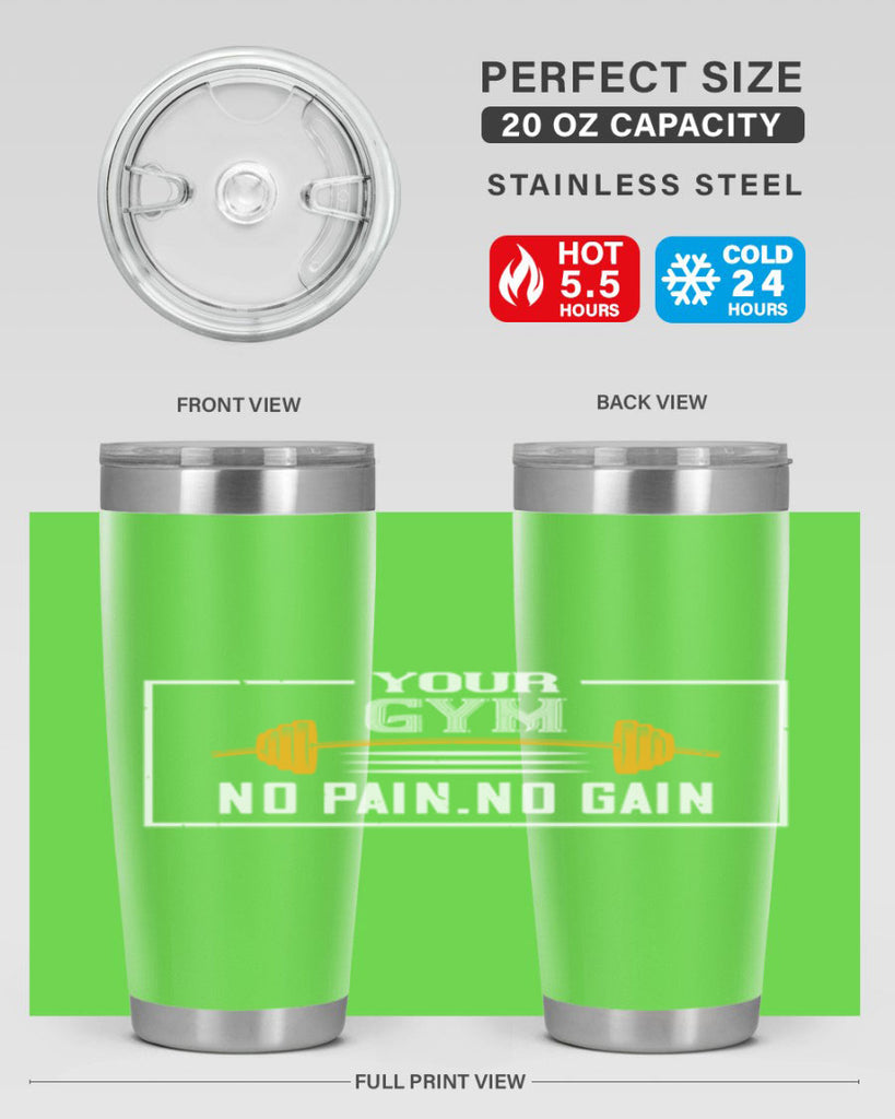 your gym no pain no gain 57#- gym- Tumbler
