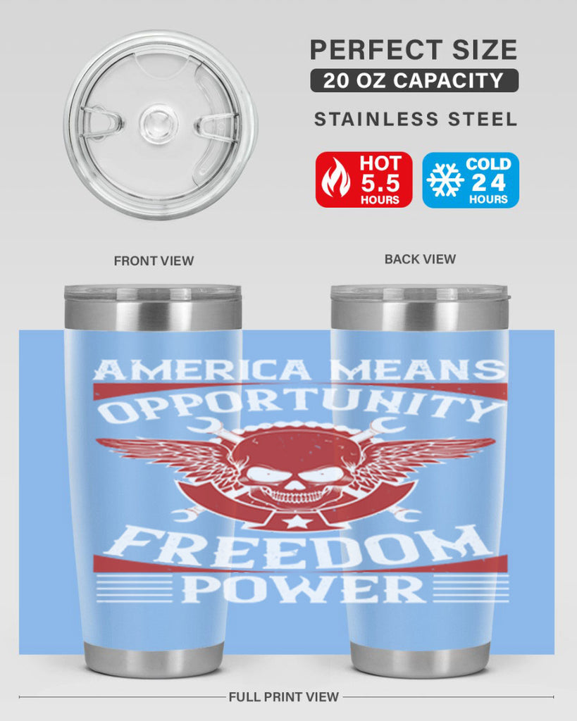 America means opportunity freedom power Style 85#- Fourt Of July- Tumbler