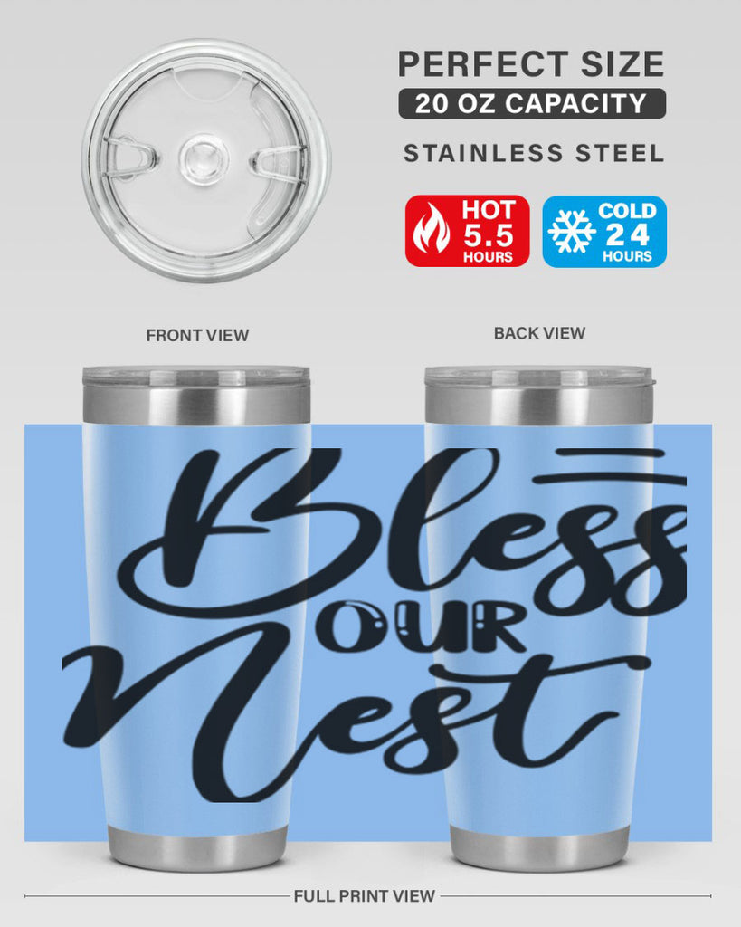 BLESS OUR NEST  69#- spring- Tumbler