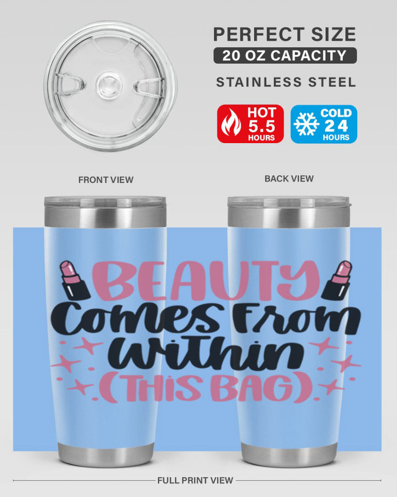 Beauty Comes From Within This Bag Style 138#- make up- Tumbler