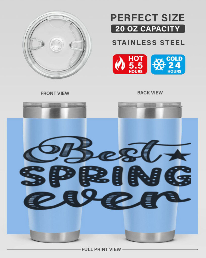 Best Spring Ever 33#- spring- Tumbler