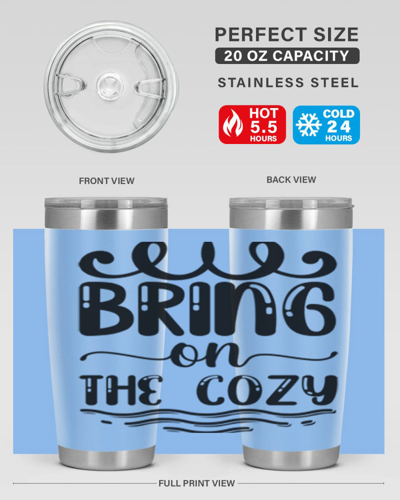 Bring on the Cozy 26#- winter- Tumbler