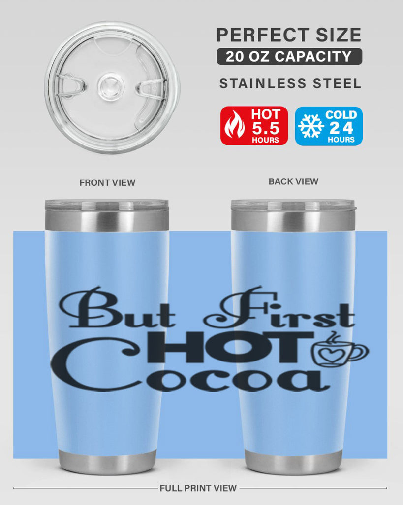 But First Hot Cocoa 31#- winter- Tumbler