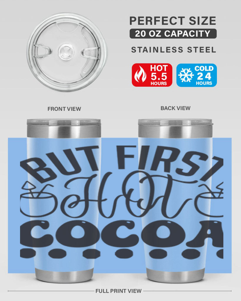But first hot cocoa 36#- winter- Tumbler