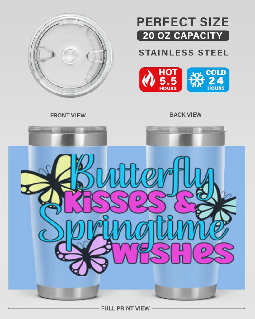 Butterfly kisses & springtime wishes95#- spring- Tumbler