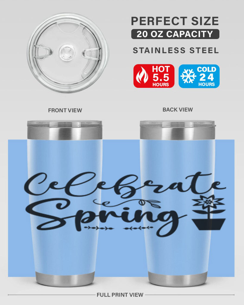 Celebrate Spring 101#- spring- Tumbler