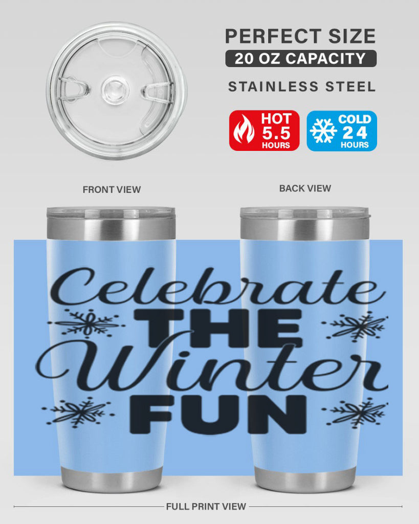 Celebrate the Winter Fun41#- winter- Tumbler