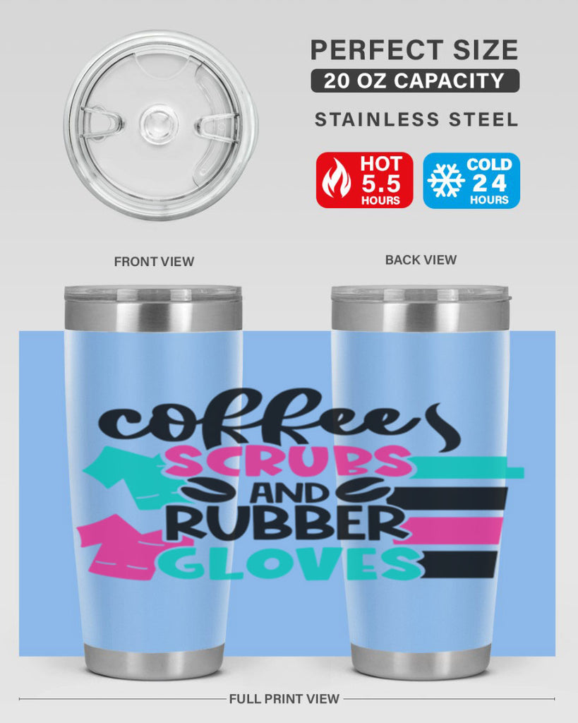 Coffee Scrubs And Rubber Gloves Style Style 209#- nurse- tumbler
