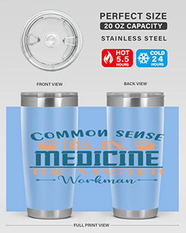 Common sense is in medicine the master workman Style 6#- diabetes- Tumbler