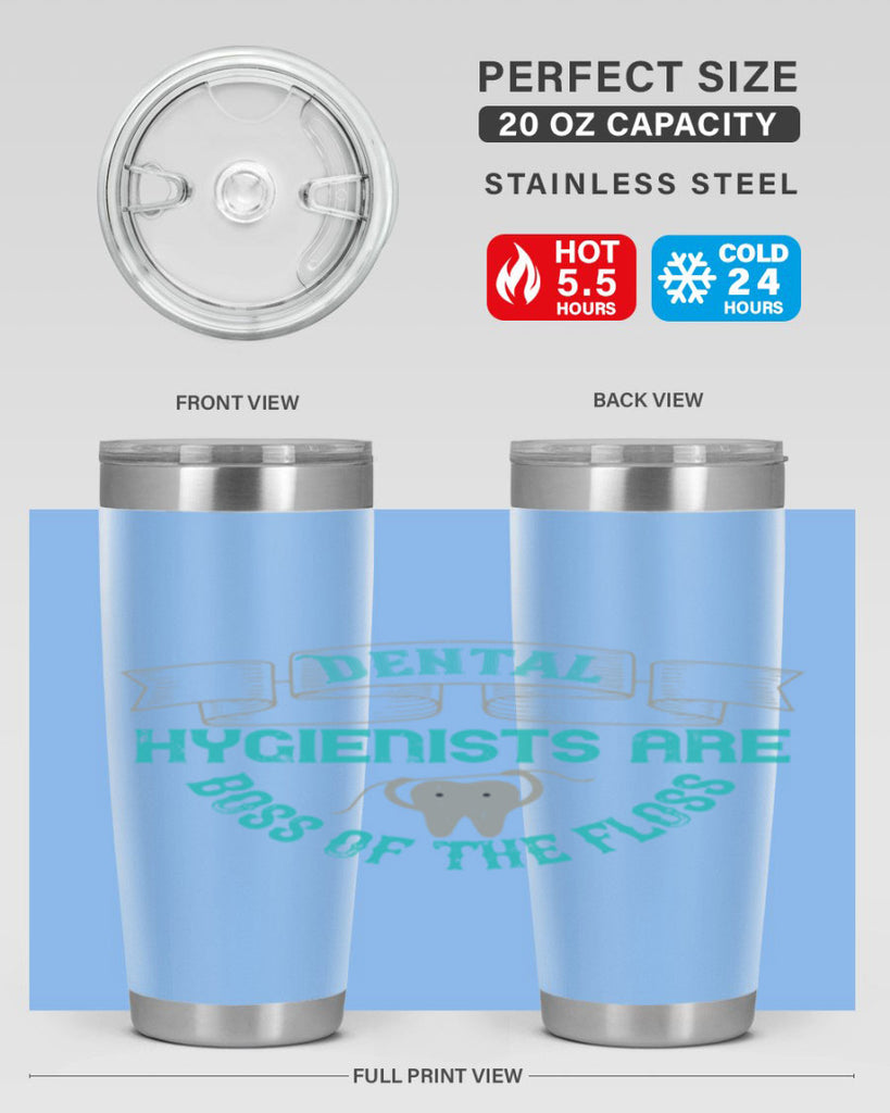 Dental hygienists are Style 48#- dentist- tumbler