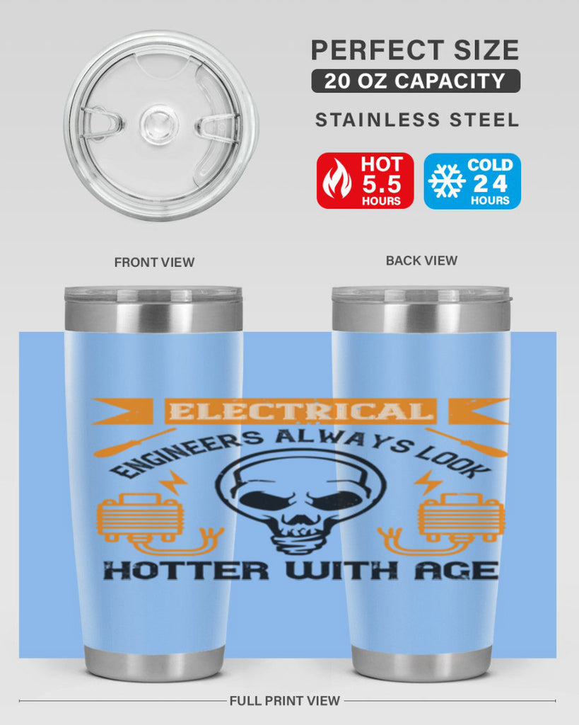 Electrical engineers always look hotter with age Style 58#- electrician- tumbler