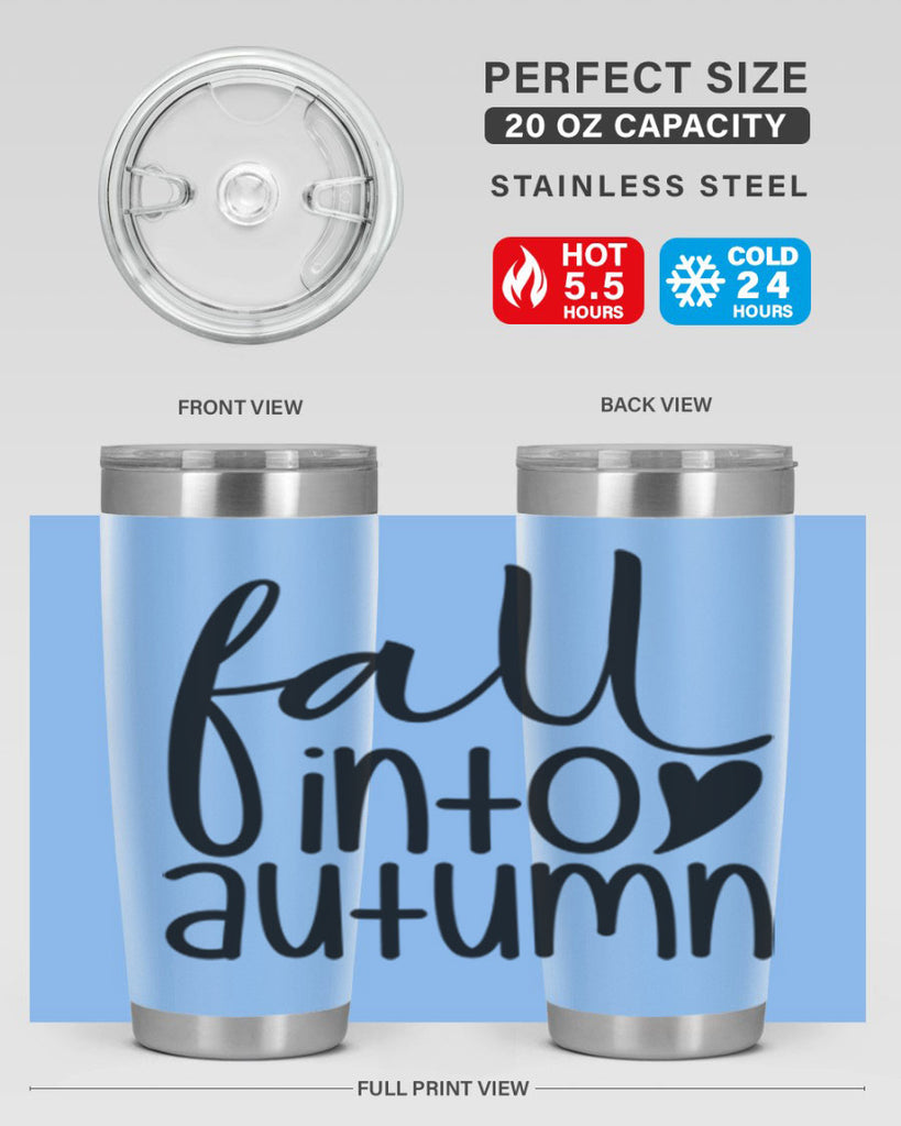 Fall Into Autumn 106#- fall- Tumbler
