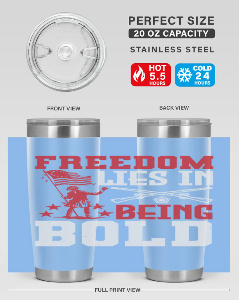 Freedom lies in being Style 11#- Fourt Of July- Tumbler