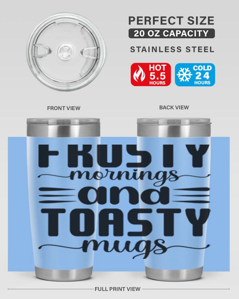 Frosty Mornings and Toasty Mugs 108#- winter- Tumbler