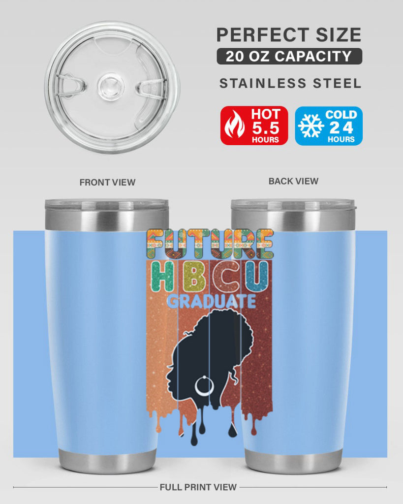 Future Hbcu Grad History Black Melanin 21#- Juneteenth- tumbler