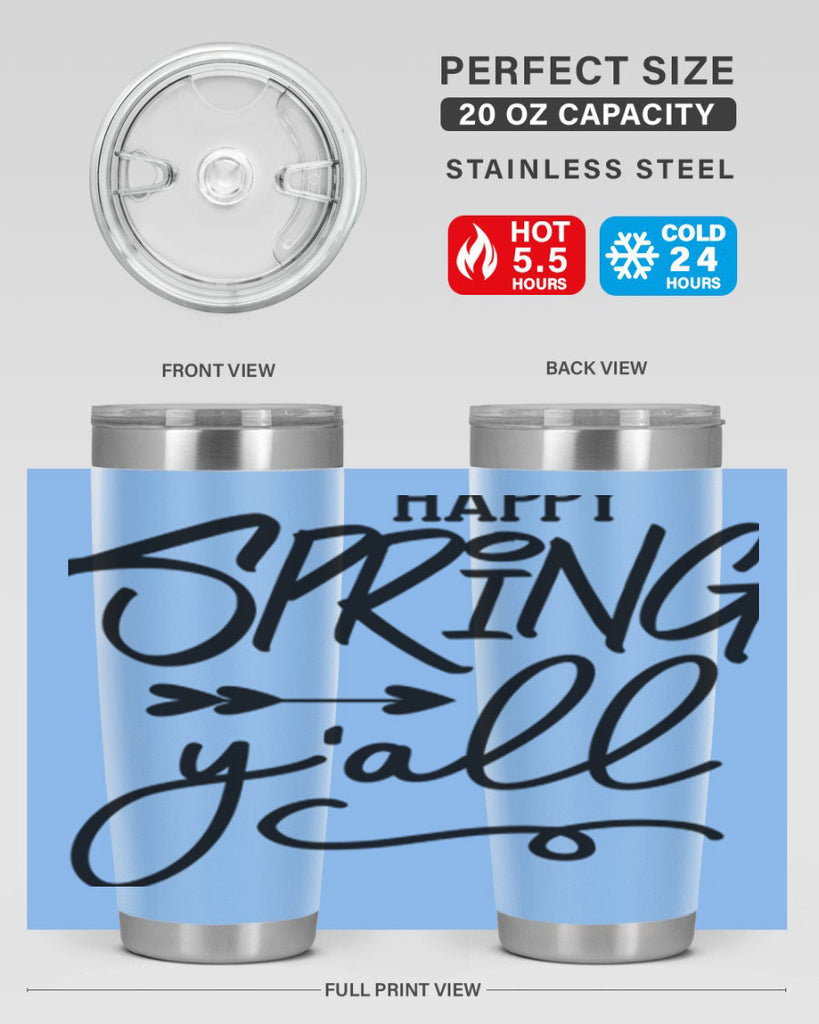 Happy Spring Y'all169#- spring- Tumbler