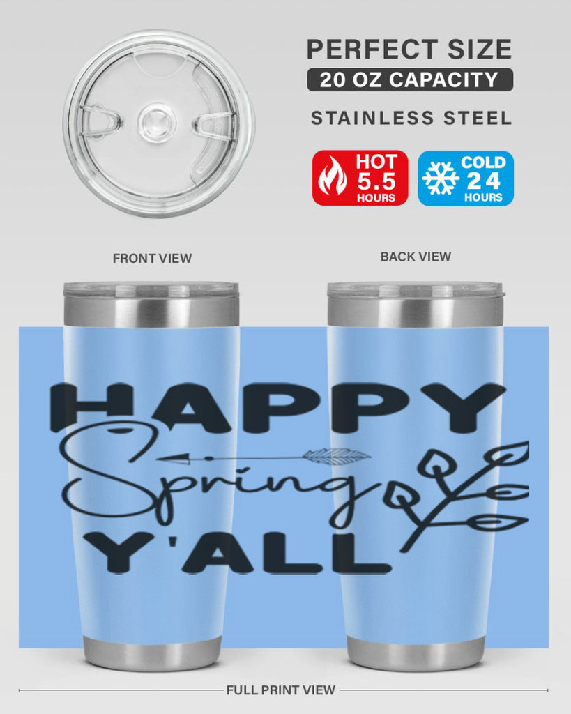 Happy Spring Yall 170#- spring- Tumbler