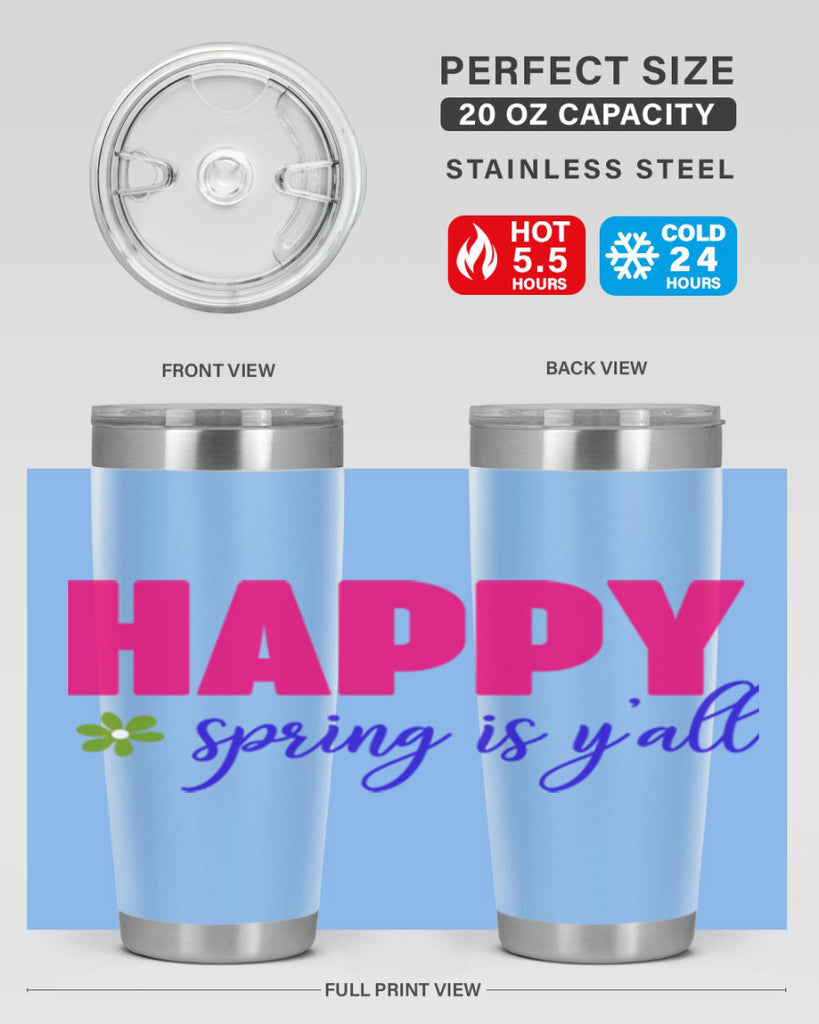 Happy Spring is Y'all 160#- spring- Tumbler