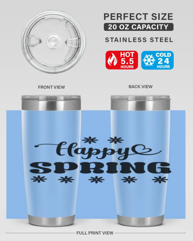 Happy spring  178#- spring- Tumbler