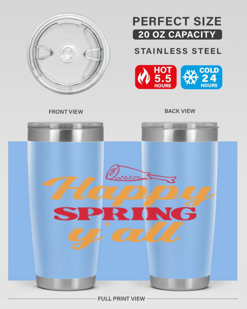 Happy spring y'all 162#- spring- Tumbler