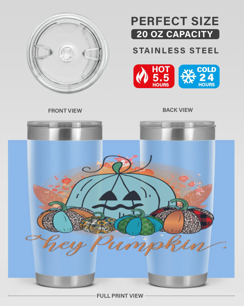 Hey Pumpkin 302#- fall- Tumbler