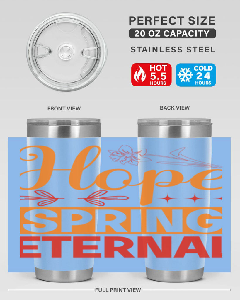 Hope spring eternal 253#- spring- Tumbler