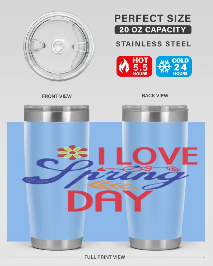 I Love Spring Day 266#- spring- Tumbler