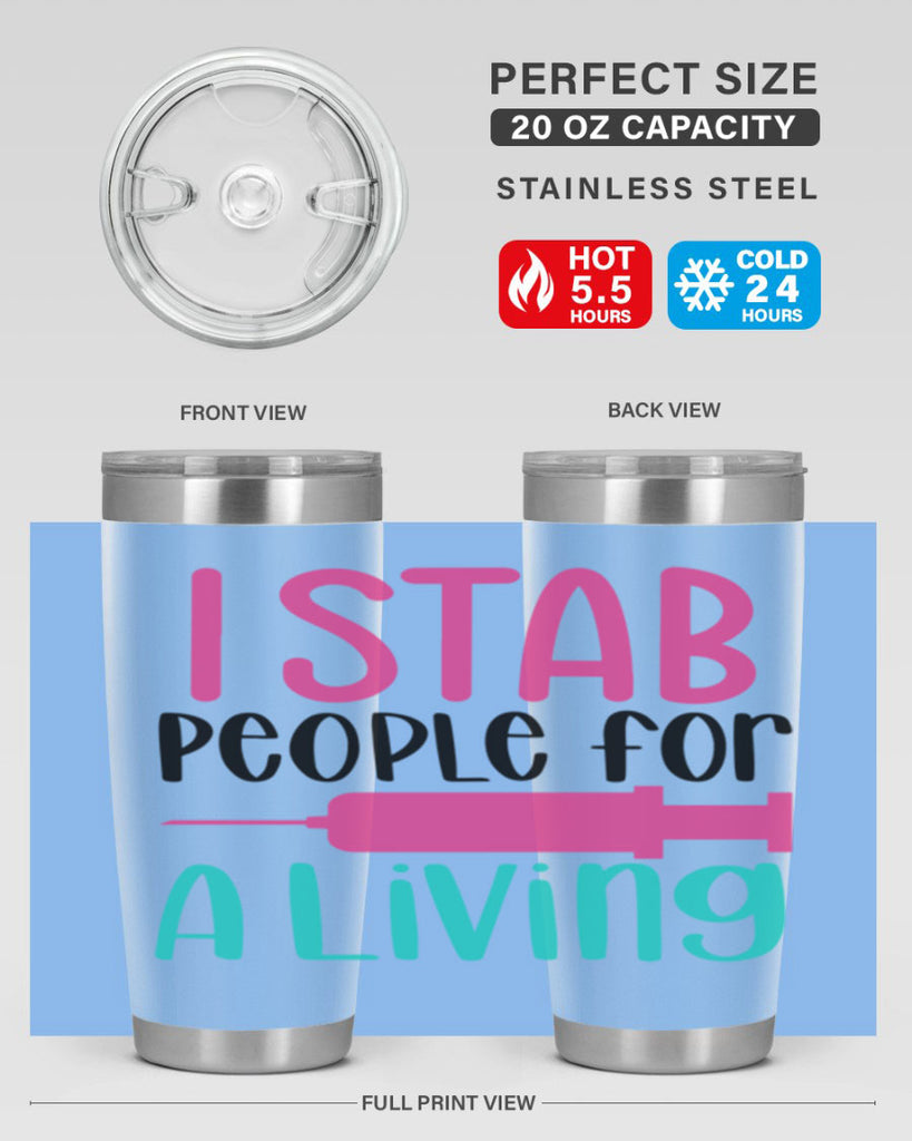 I Stab People For A Living Style Style 164#- nurse- tumbler