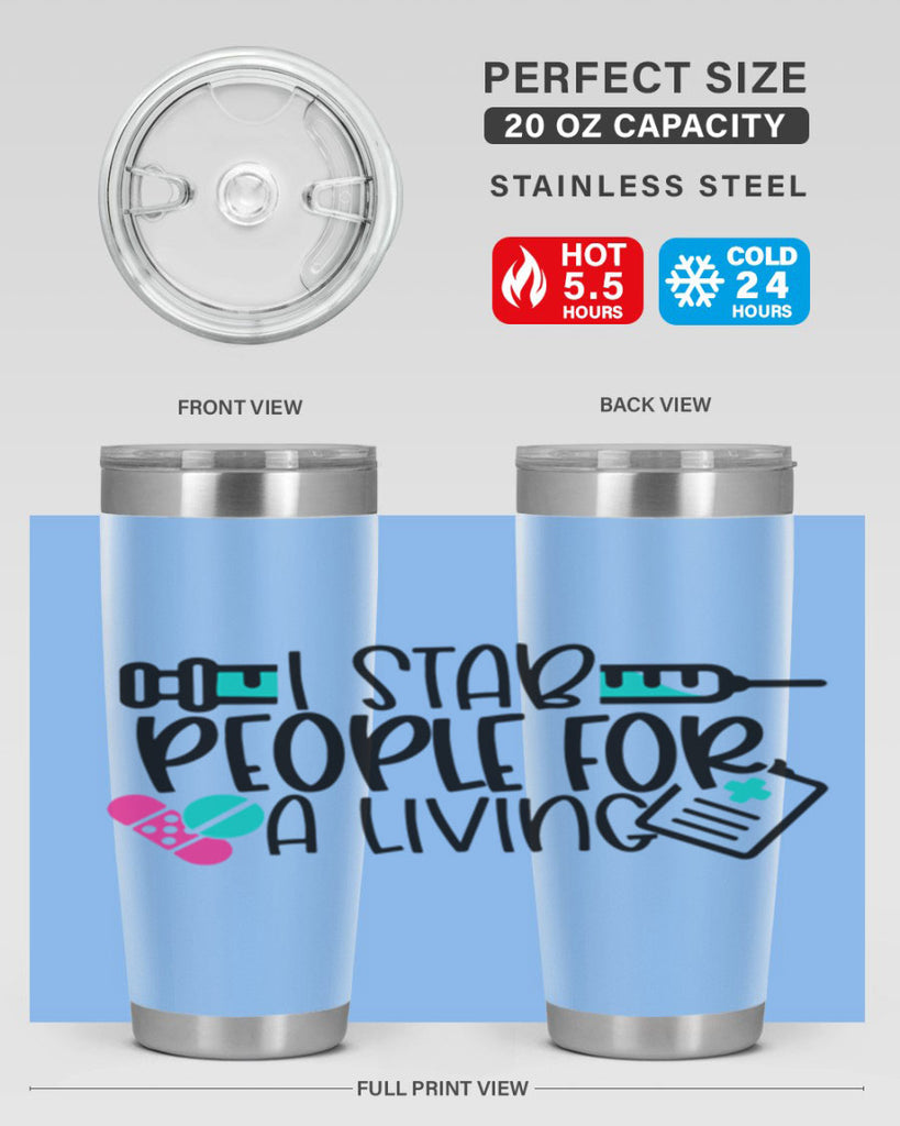 I Stab People For A Living Style Style 165#- nurse- tumbler