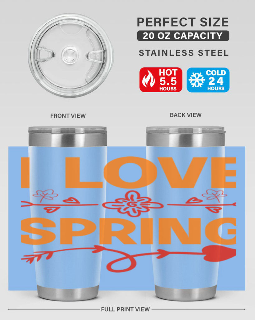 I love spring 271#- spring- Tumbler