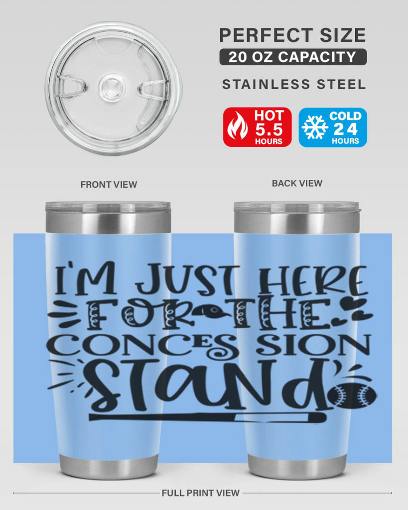 Im Just Here For the Conces sion stand 2072#- baseball- Tumbler