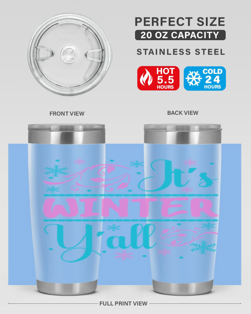 Its Winter Yall 276#- winter- Tumbler