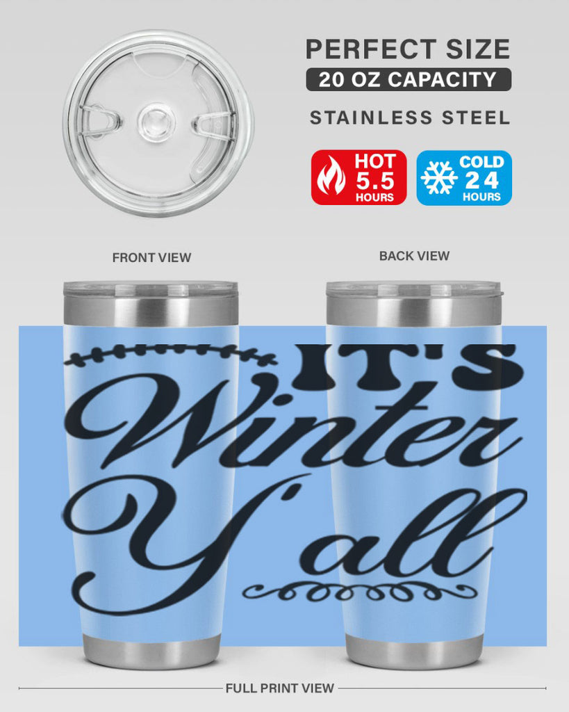 Its winter yall 275#- winter- Tumbler
