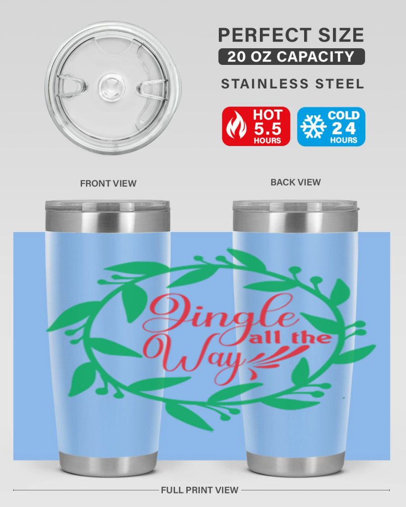 Jingle All the Way 277#- winter- Tumbler